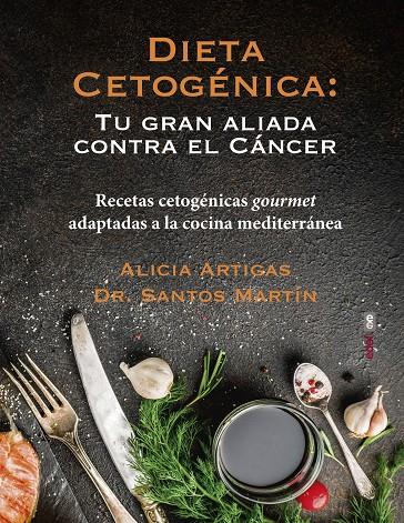 Dieta cetogénica: tu gran aliada contra el cáncer | 9788441439429 | Alicia Artigas