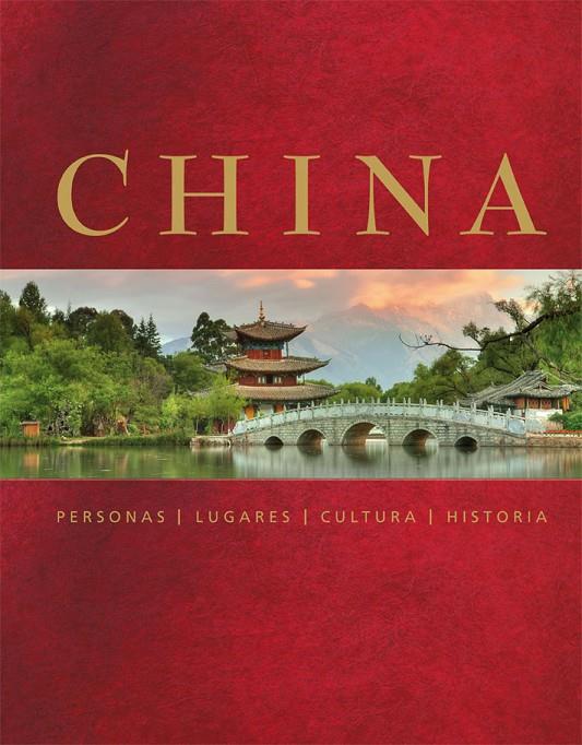 China. Personas, lugares, cultura, historia | 9788446028321 | AA.VV.,