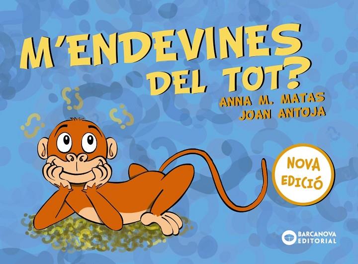 M endevines del tot? | 9788448949761 | Joan Antoja, Anna Maria Matas