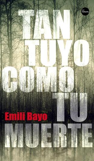 Tan tuyo como tu muerte | 9788416580637 | Emili Bayo