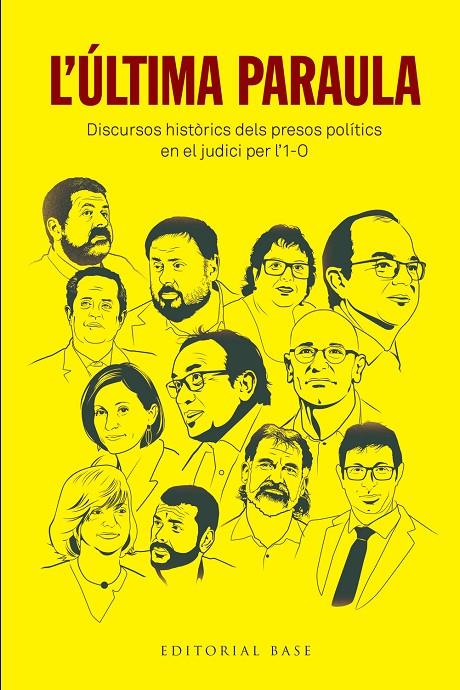 L última paraula | 9788417759384 | Junqueras i Vies, Oriol / Romeva i Rueda, Raül / Forn i Chiariello, Joaquim / Turull i Negre, Jordi 