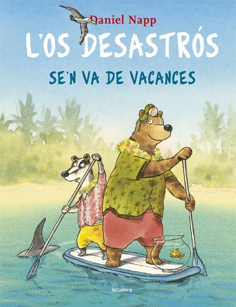 L ós desastrós se n va de vacances | 9788424665524 | Daniel Napp