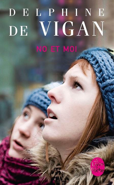 no et moi | 9782253124801 | Delphine de Vigan