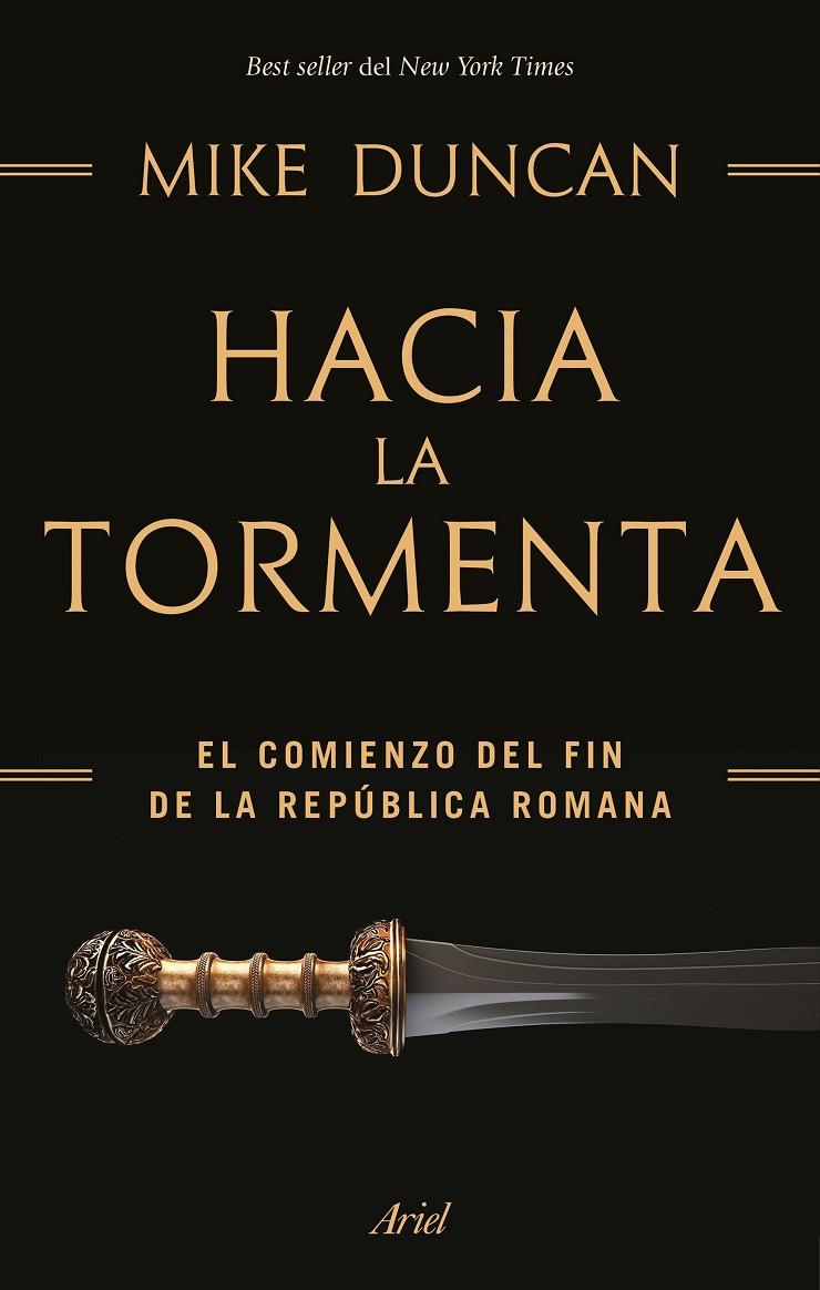 Hacia la tormenta | 9788434427969 | Mike Duncan