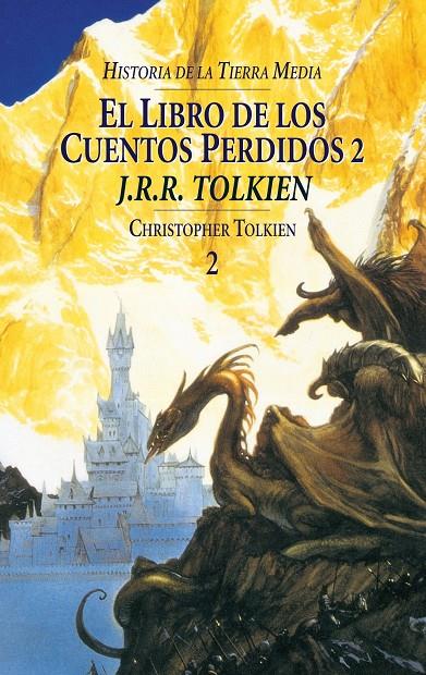 El libro de los cuentos perdidos 2 | 9788445071526 | J.R.R. Tolkien