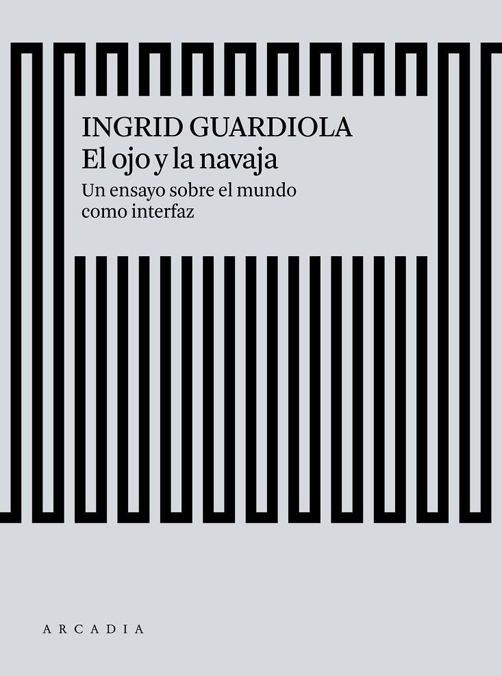 El ojo y la navaja | 9788494820588 | Ingrid Guardiola