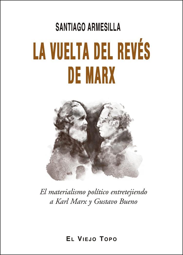 La vuelta del revés de Marx | 9788417700928 | Santiago Armesilla