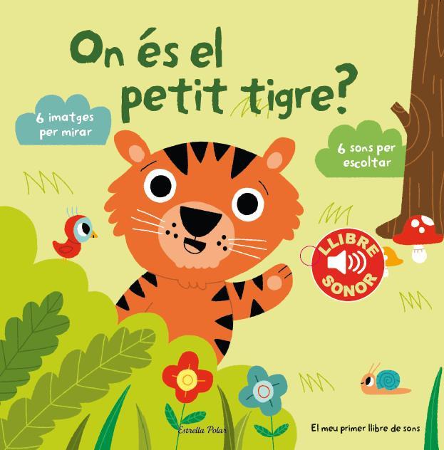 On és el petit tigre? | 9788490574867 | Billet, Marion