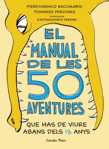 El manual de les 50 aventures | 9788491374671 | Baccalario, Pierdomenico / Percivale, Tommaso