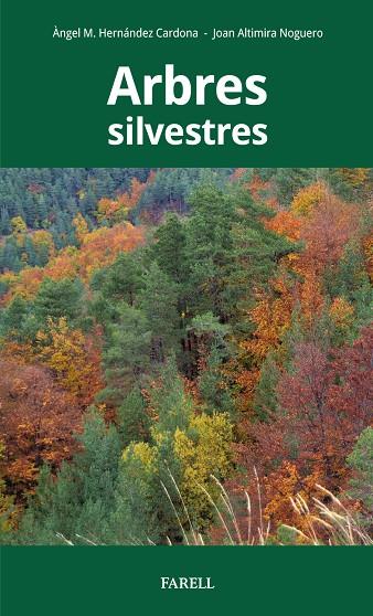 Arbres silvestres | 9788417116408 | Hernández Cardona, Àngel