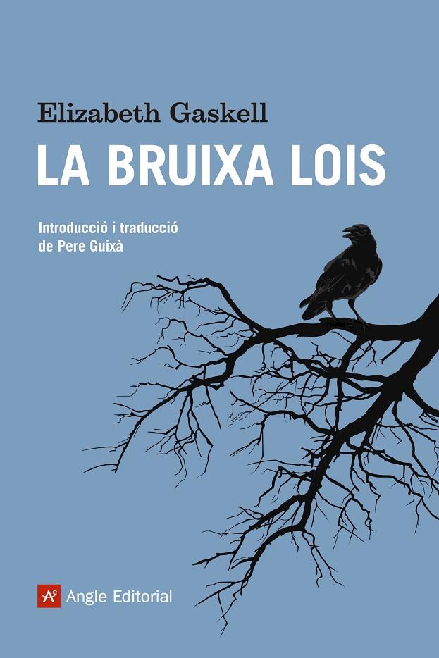 La bruixa Lois | 9788415307167 | Elizabeth Gaskell