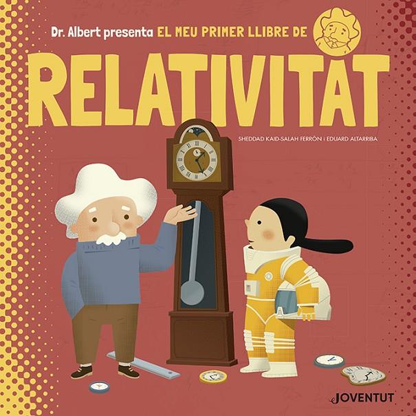 El meu primer llibre de relativitat | 9788426145628 | Kaid-Salah Ferrón, Sheddad