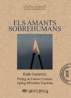 Els amants sobrehumans | 9788412027990 | GUTIÉRREZ ÁLVAREZ, RUTH