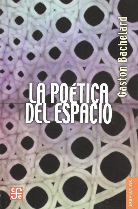 La poética del espacio | 9788437503684 | Bachelard, Gaston