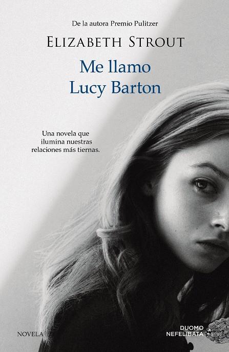 Me llamo Lucy Barton | 9788416261918 | Elisabeth Strout