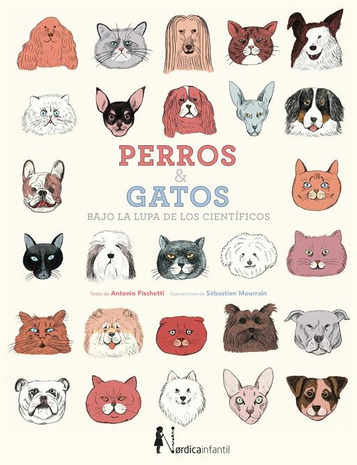 Perros y gatos | 9788416830046 | Fischetti, Antonio