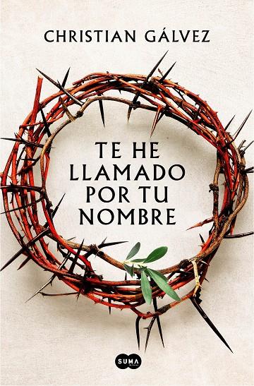 Te he llamado por tu nombre | 9788491294399 | Gálvez, Christian