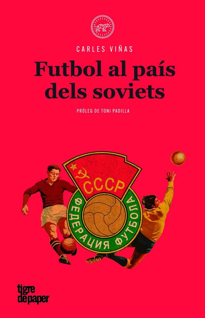 Futbol al país dels soviets | 9788416855360 | Carles Viñas