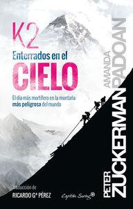 K2 Enterrados en el cielo | 9788494381669 | Peter Zuckerman, Amanda Padoan