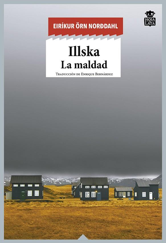 La maldad | 9788416537419 | Örn Norðdahl, Eiríkur