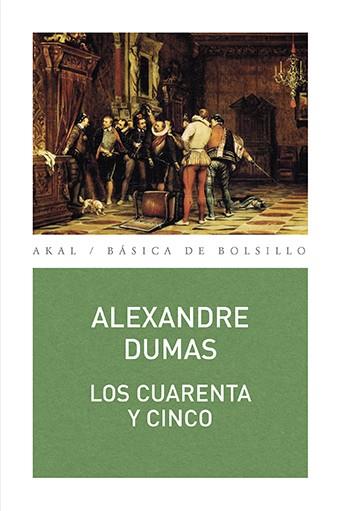 Los cuarenta y cinco | 9788446042693 | Dumas, Alexandre