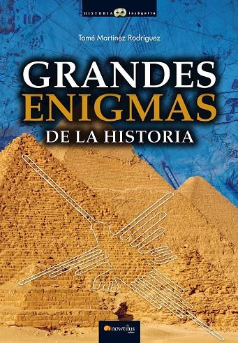 Grandes enigmas de la historia | 9788499678023 | Martínez Rodríguez, Tomé