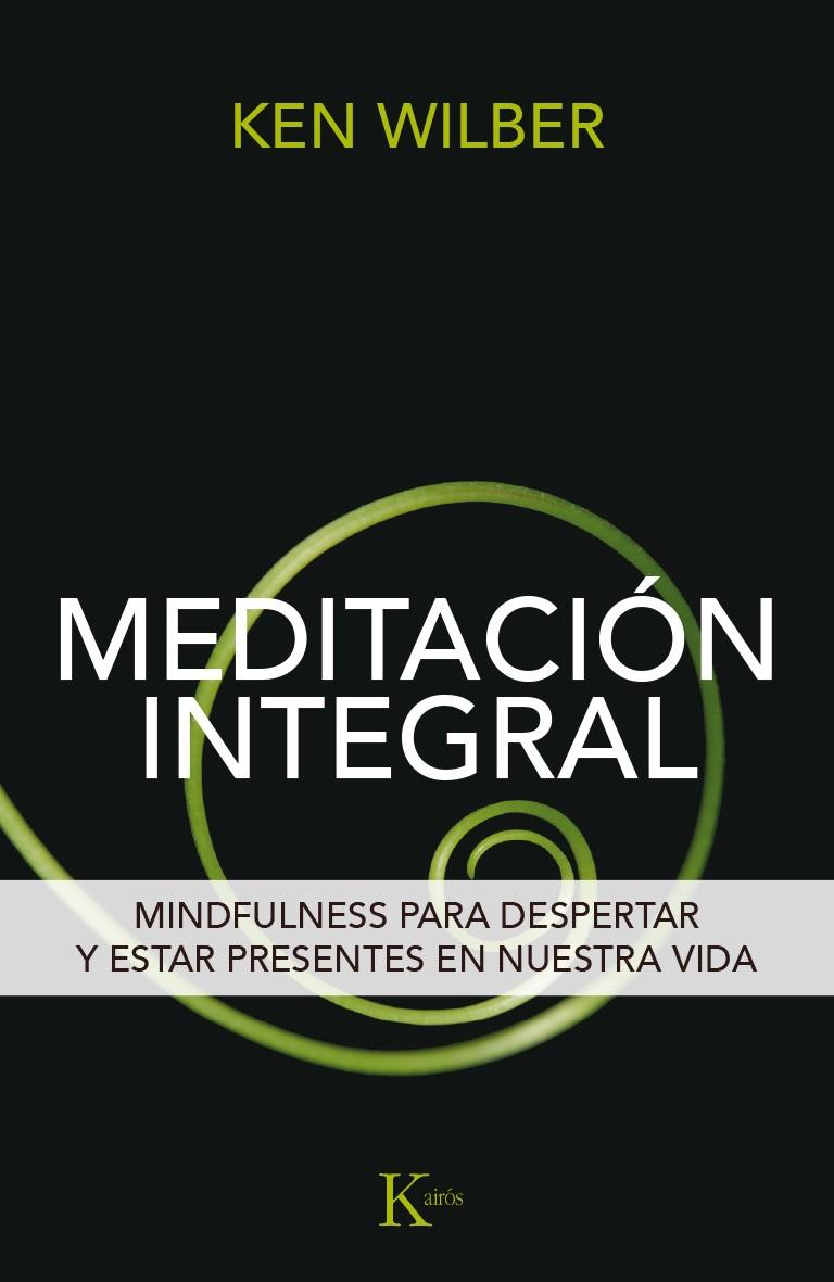 Meditación integral | 9788499885292 | Ken Wilber