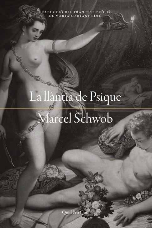 La llàntia de Psique | 9788417410131 | Marcel Schwob