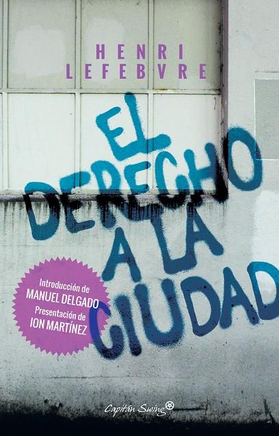 El derecho a la ciudad | 9788494645389 | Henri Lefebvre