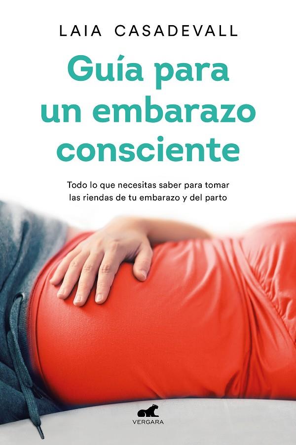 Guía para un embarazo consciente | 9788418045462 | Laia Casadevall