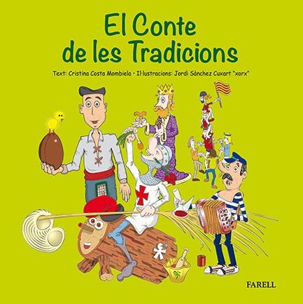 El conte de les tradicions | 9788492811755 | Costa Mombiela, Cristina / Sanchez Cuxart, Jordi