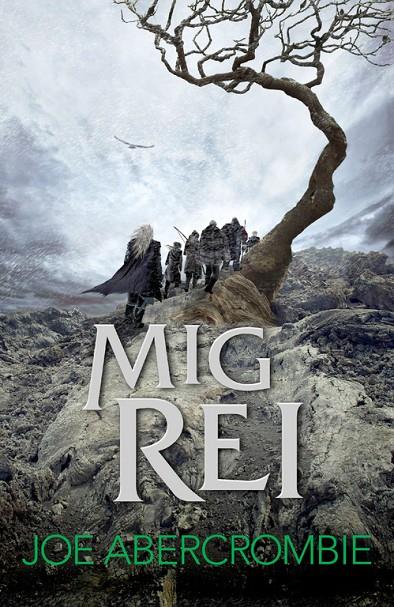 Mig rei | 9788415961840 | Joe Abercrombie