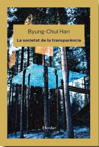 La societat de la transperència | 9788425436789 | Han, Byung-Chul