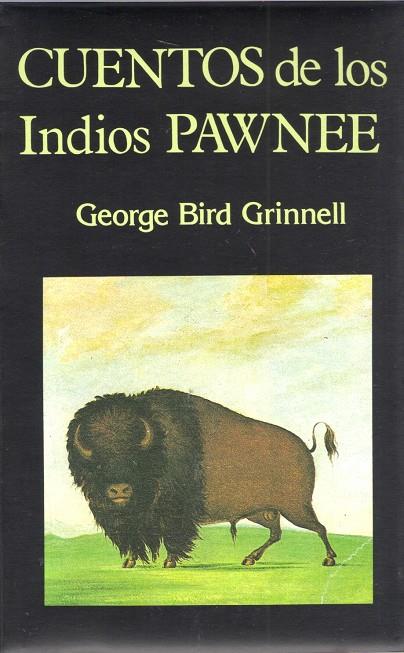 Cuentos de los Indios Pawnee. | 9788485639731 | Grinnell, George Bird