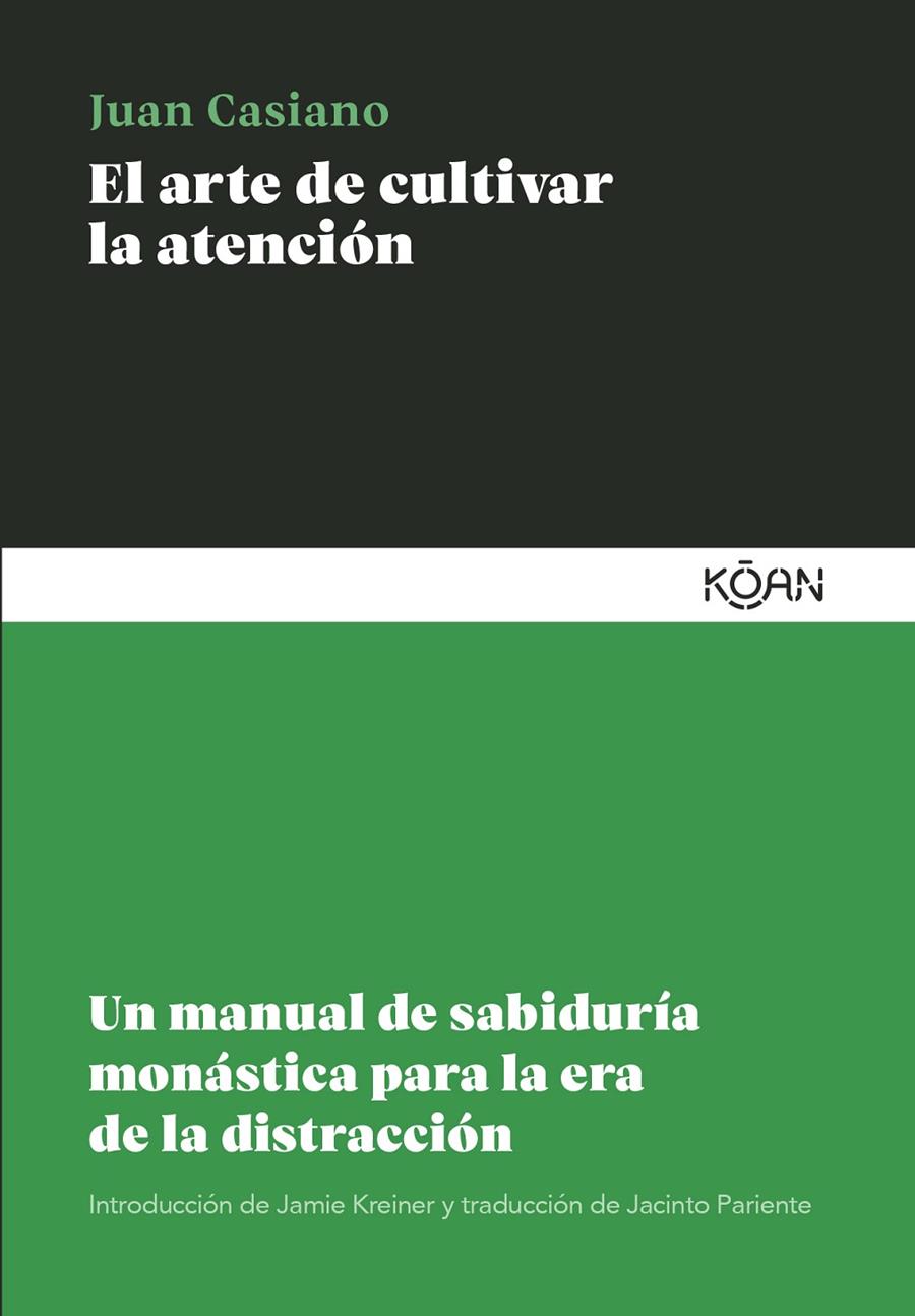 El arte de cultivar la atención | 9788418223891 | Casiano, Juan