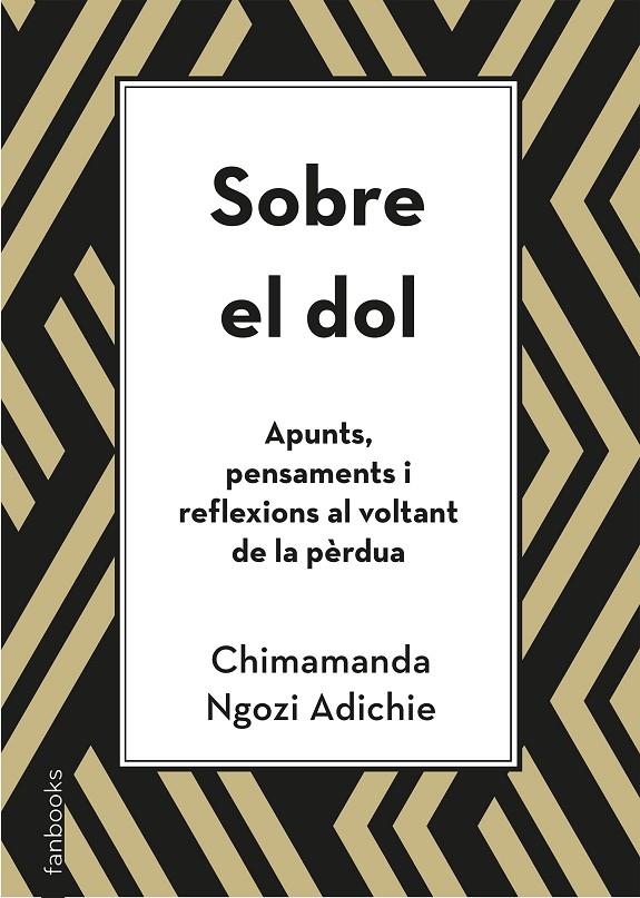 Sobre el dol. Apunts, pensaments i reflexions al voltant de la pèrdua | 9788418327391 | Ngozi Adichie, Chimamanda