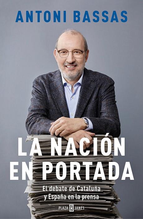 La nación en portada | 9788401025181 | Antoni Bassas