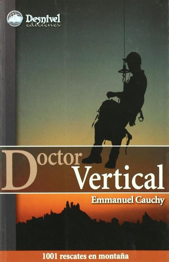 Doctor vertical | 9788498290301 | Cauchy, Emmanuel / Campo Allende, Héctor del