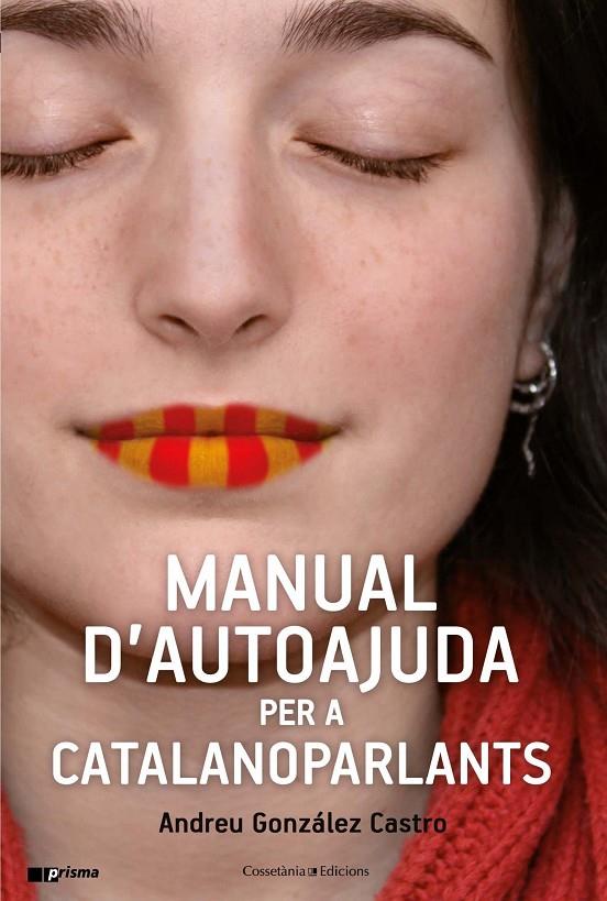 Manual d autoajuda per a catalano parlants | 9788490347010 | González Castro, Andreu