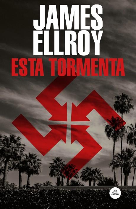 Esta tormenta | 9788439736141 | James Ellroy