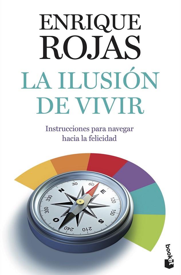 La ilusión de vivir | 9788484609292 | Rojas, Enrique