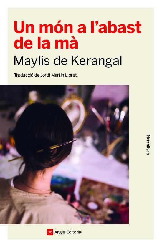 Un món a l abast de la mà | 9788417214814 | Maylis de kerangal