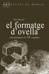 El formatge d ovella | 9788494843143 | Pep Nogué