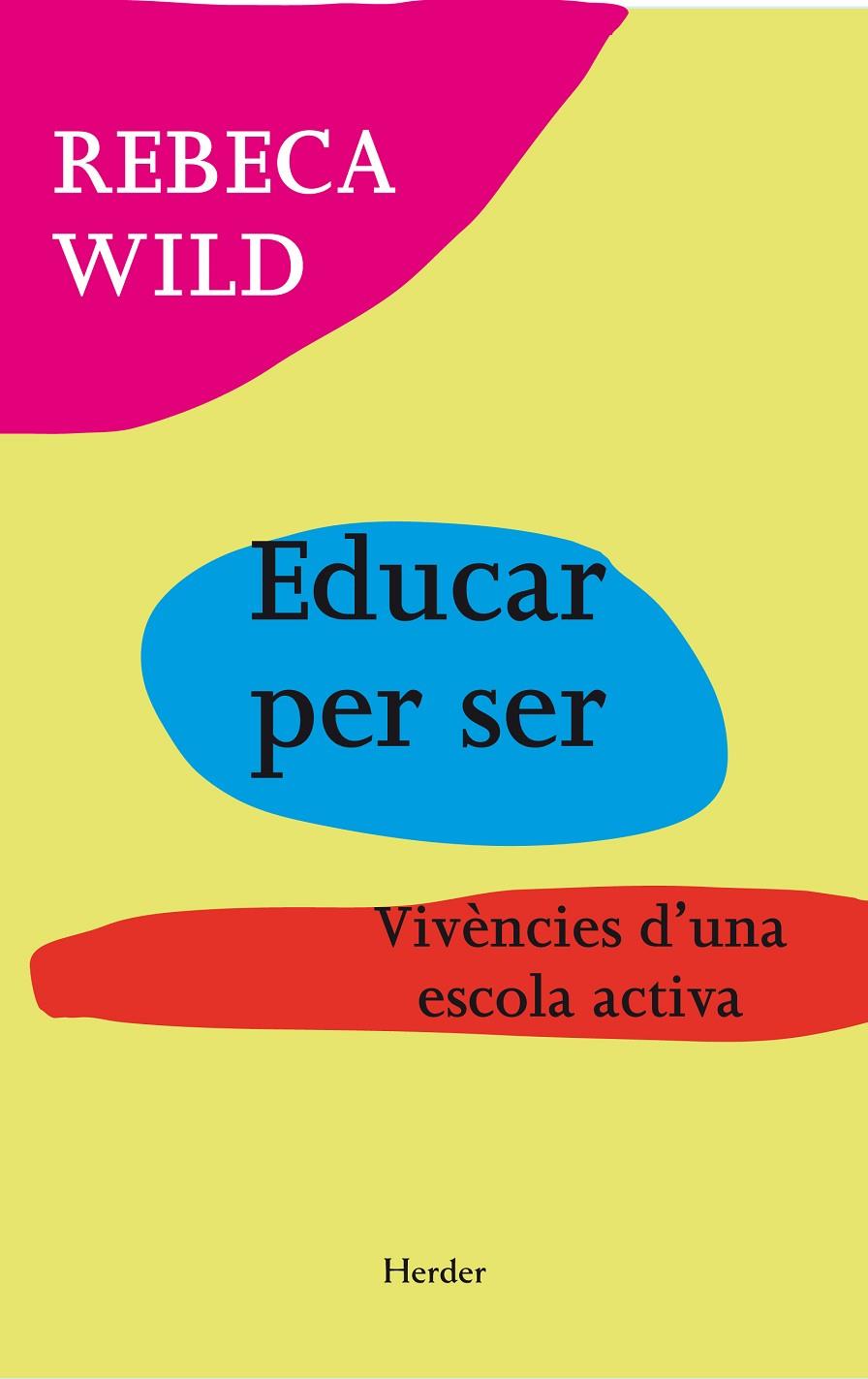 Educar per ser | 9788425431388 | Rebeca Wild