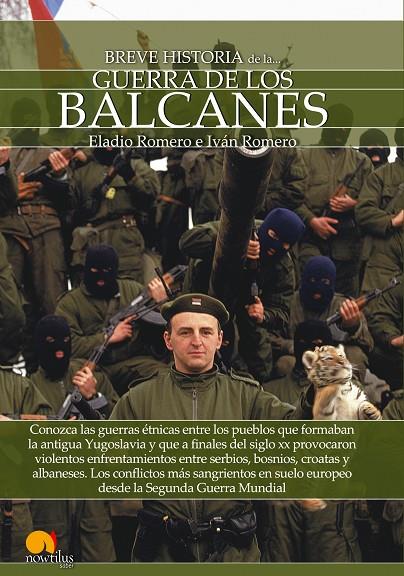 Breve historia de la guerra de los Balcanes | 9788499678054 | Romero García, Eladio / Romero Catalán, Iván