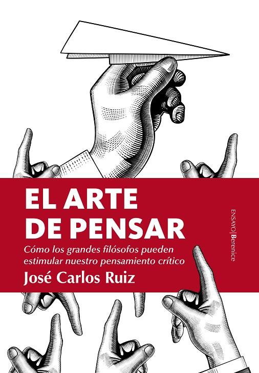 El arte de pensar | 9788417229955 | José Carlos Ruiz