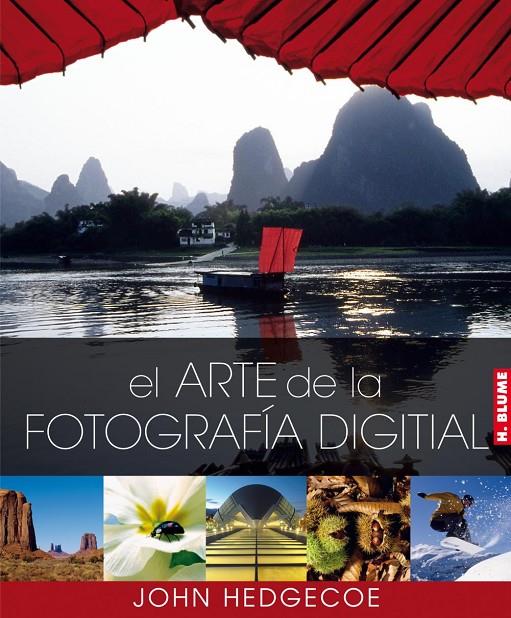 El arte de la fotografía digital | 9788496669024 | Hedgecoe, John