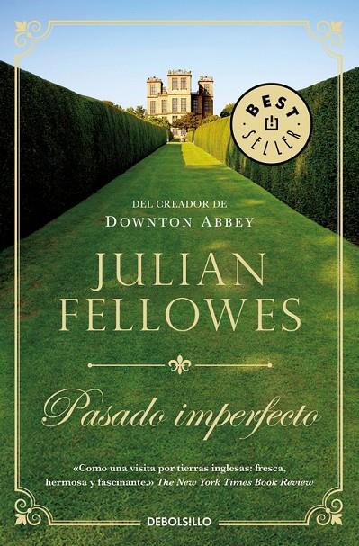 Pasado imperfecto | 9788466340670 | Julian Fellowes