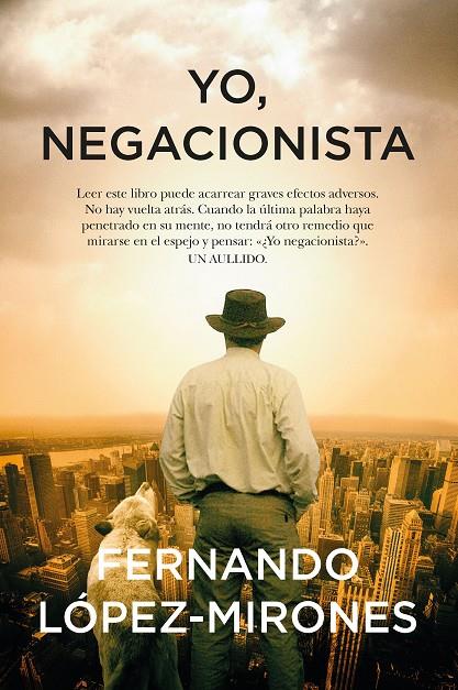 Yo, negacionista | 9788411311052 | Fernando López-Mirones