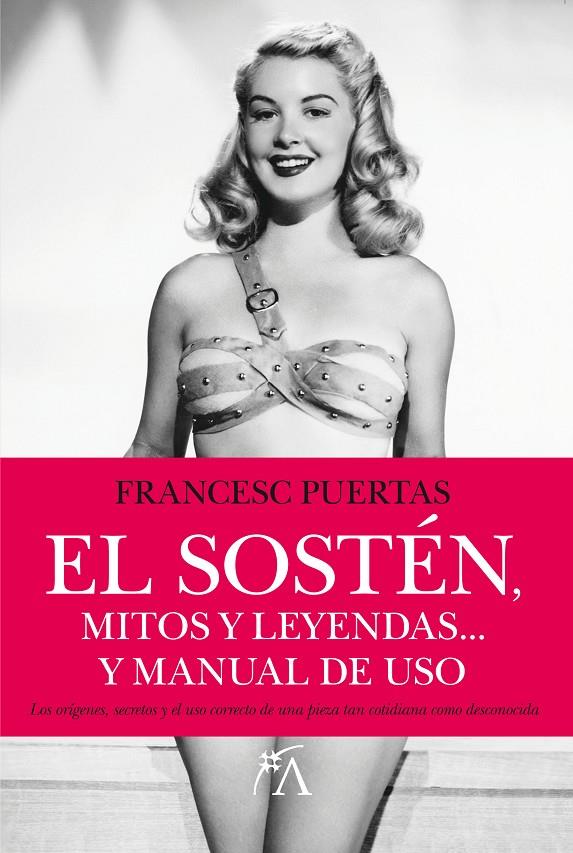 El sostén, mitos y leyendas | 9788496632837 | Francesc Puertas